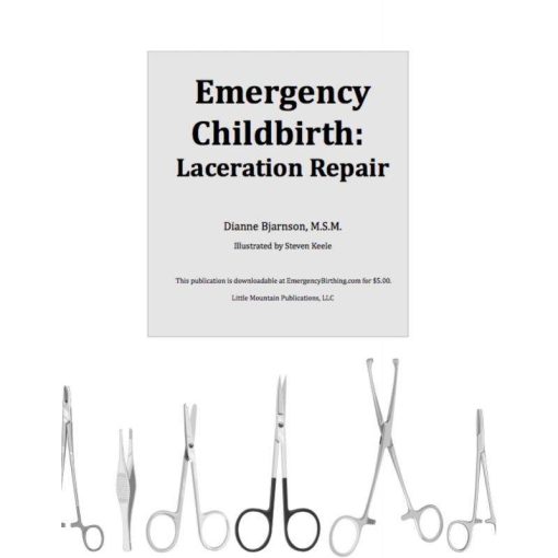 Emergency Childbirth: Laceration Repair | Birth & Women's Health First Aid Guide