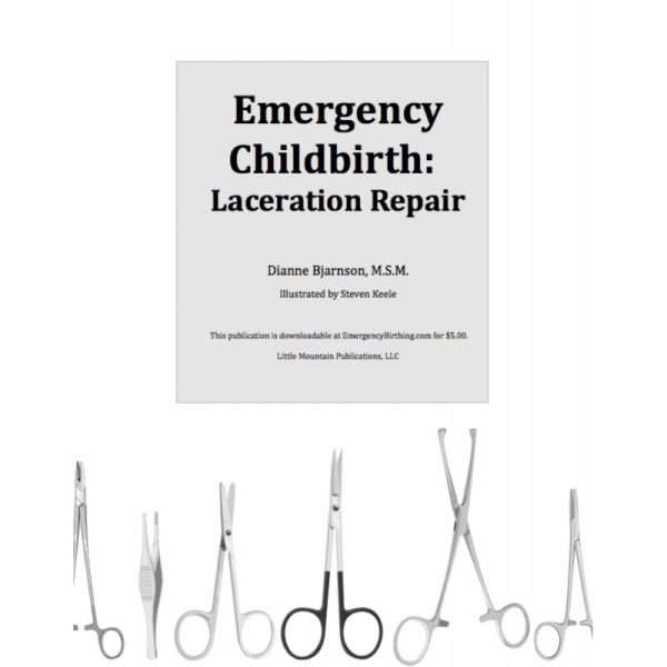 Emergency Childbirth Laceration Repair